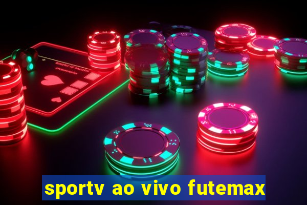 sportv ao vivo futemax